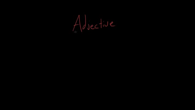 Introduction to Adjectives | The Parts of Speech | Grammar | Khan Academy