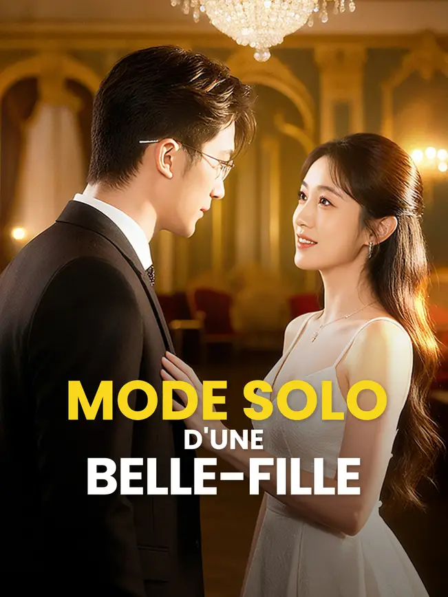 MODE SOLO D'UNE BELLE-FILLE poster