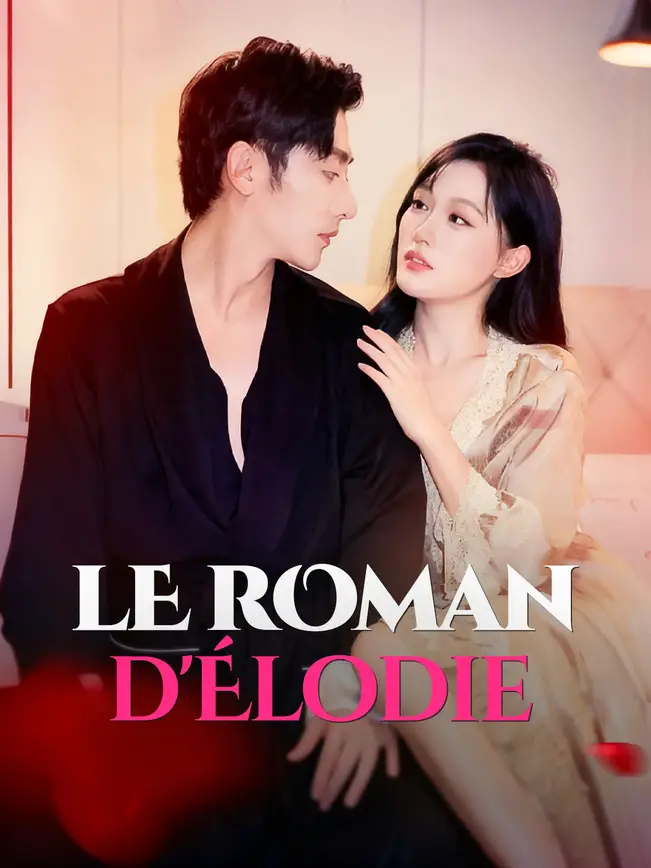 LE ROMAN D'ÉLODIE poster