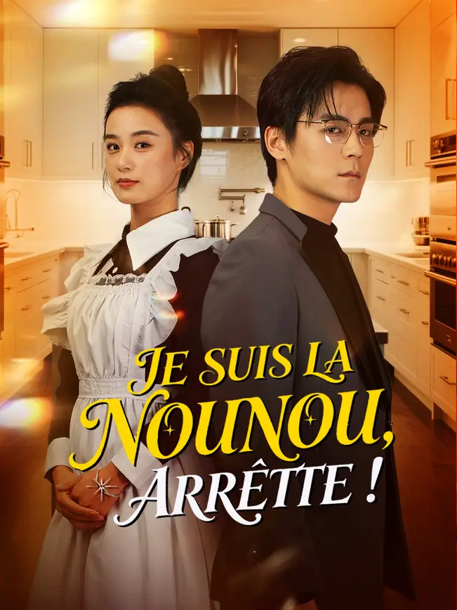 JE SUIS LA NOUNOU, ARRÊTE ! poster