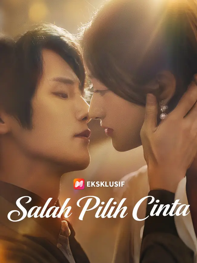 Salah Pilih Cinta poster
