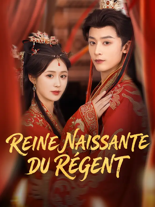 REINE NAISSANTE DU RÉGENT poster