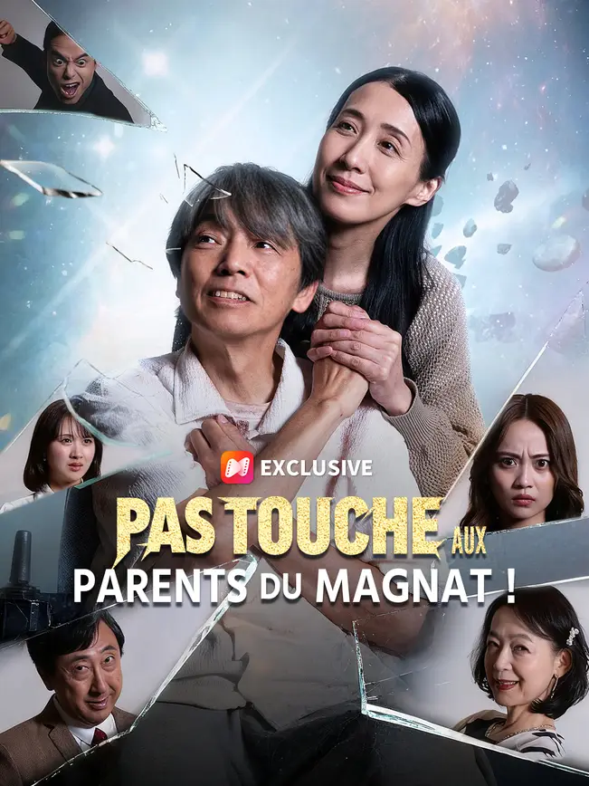 PAS TOUCHE AUX PARENTS DU MAGNAT ! poster