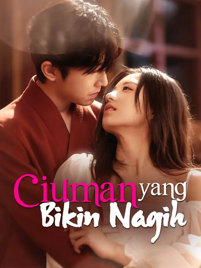Ciuman Yang Bikin Nagih poster