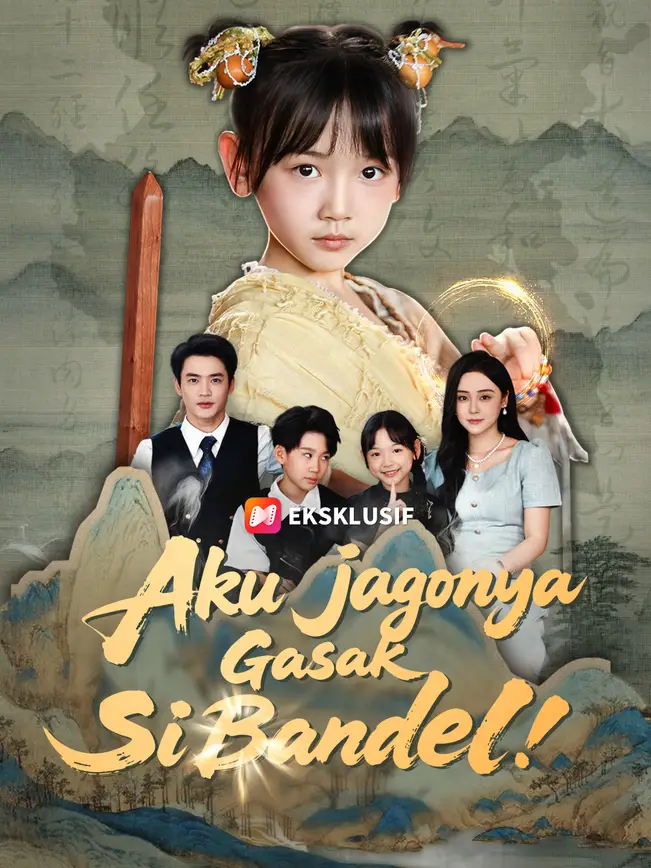 Aku Jagonya Gasak Si Bandel! poster
