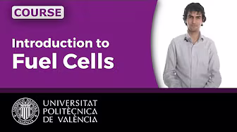 Introduction to Fuel Cells Course | Universitat Politècnica de València UPV