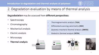 MOOC Degradation and thermal analysis of polymers | Universitat Politècnica de València UPV