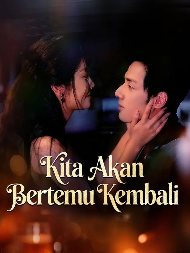 Kita Akan Bertemu Kembali poster