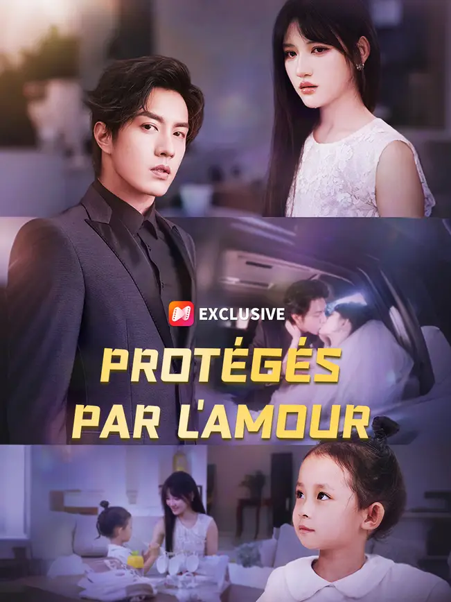 PROTÉGÉS PAR L'AMOUR poster