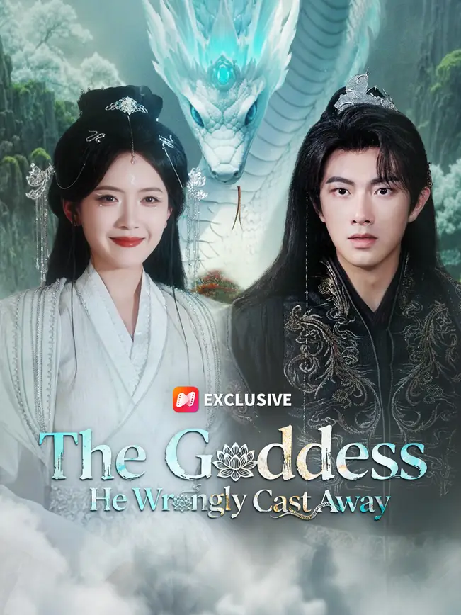 The Goddess He Wrongly Cast Away poster
