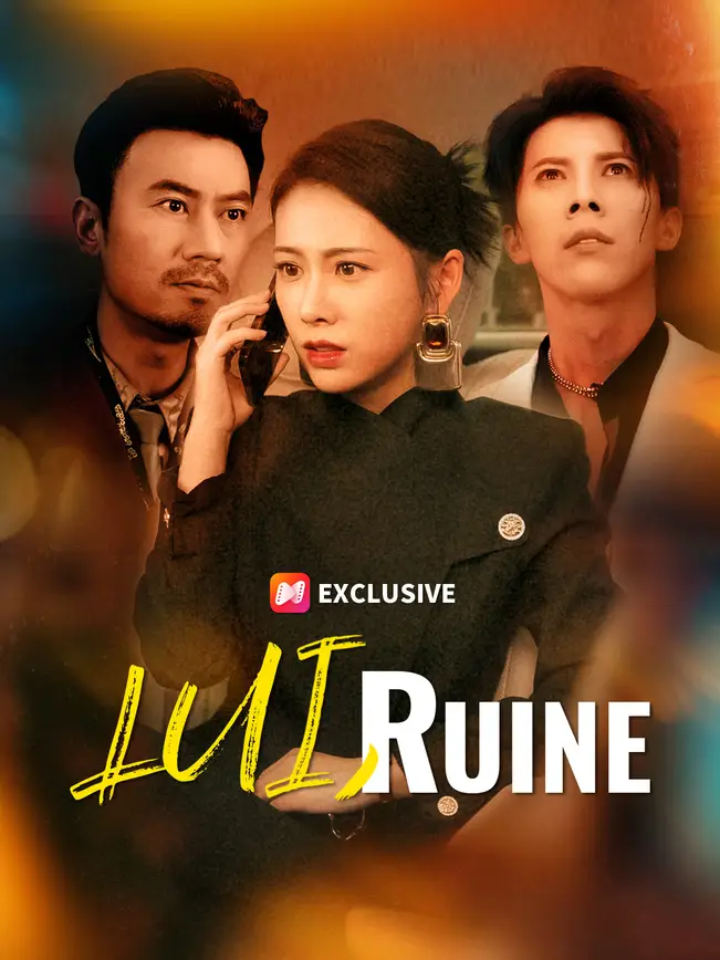 LUI, RUINE poster