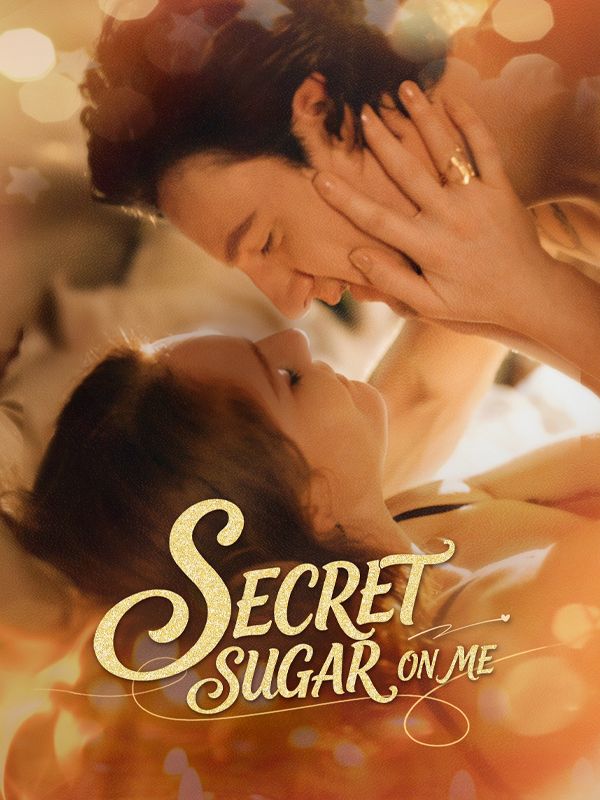 Secret Sugar On Me poster