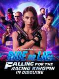 Ride or Lie: Falling For The Racing Kingpin In Disguise