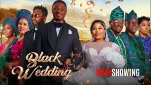 BLACK WEDDING LATEST YORUBA MOVIE 2025 Lola Idije, Adeniyi Johnson, Seyi Edun, Jblaze, Zaniab Bakare - 123Movies