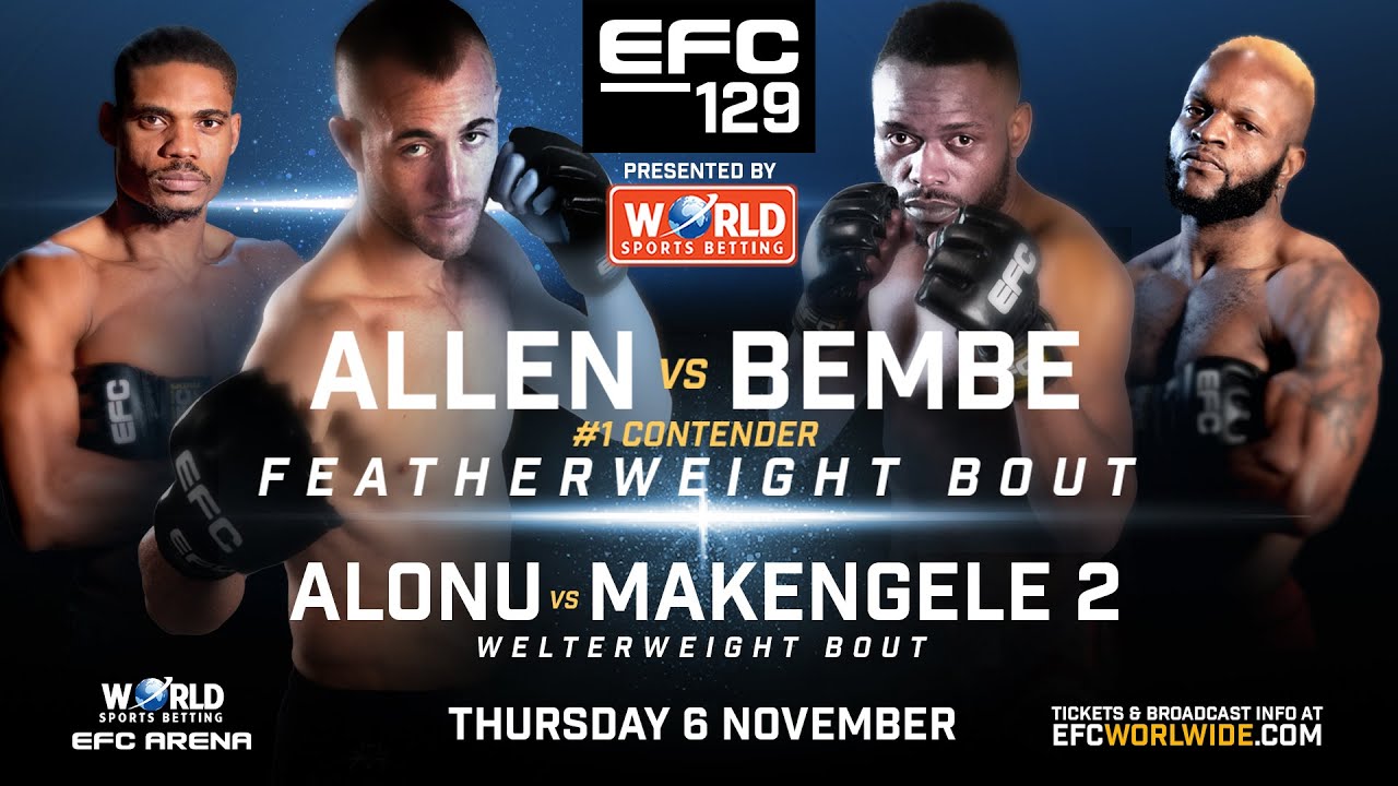 EFC 129 - Allen VS Bembe!
