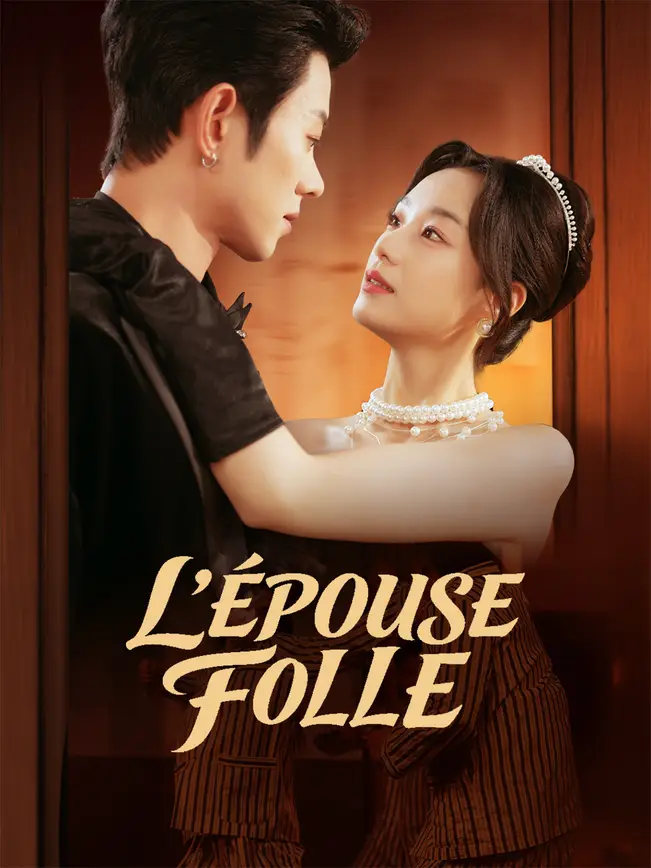 L'ÉPOUSE FOLLE poster
