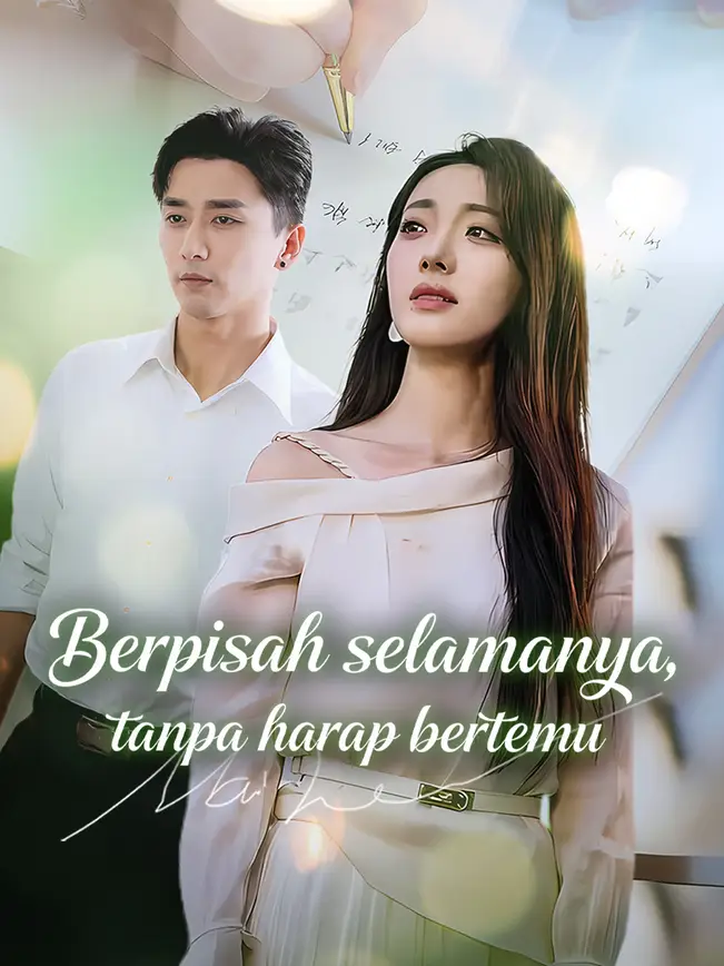 Berpisah selamanya, tanpa harap bertemu poster