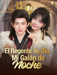 El Regente de Día, Mi Galán de Noche (Doblado)