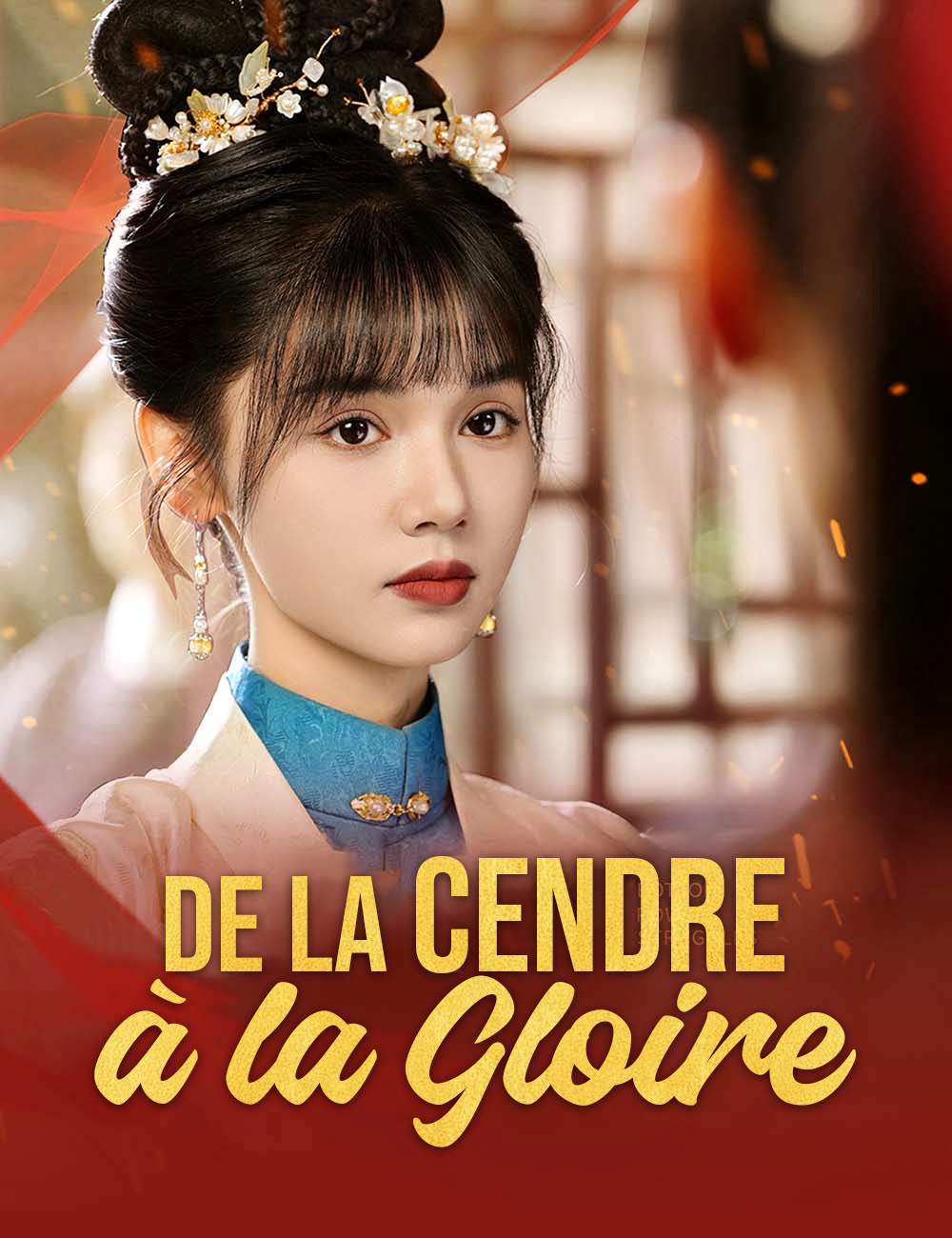 De la Cendre à la Gloire poster
