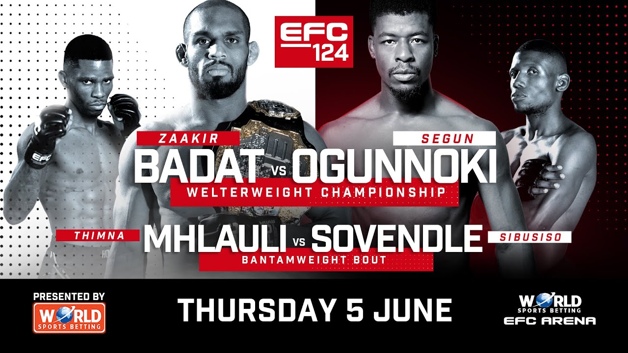 EFC 124: Badat VS Ogunnoki!