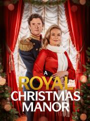A Royal Christmas Manor