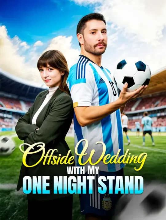 Offside Wedding with My One Night Stand