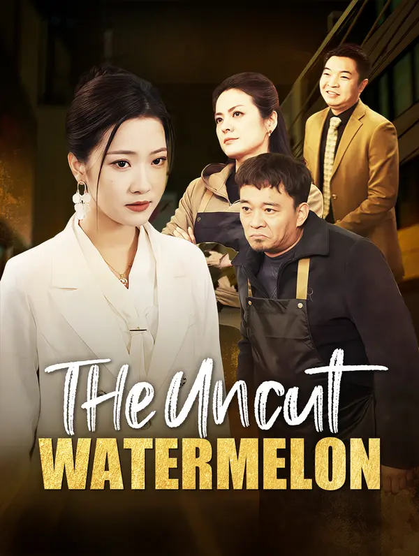 The Uncut Watermelon poster