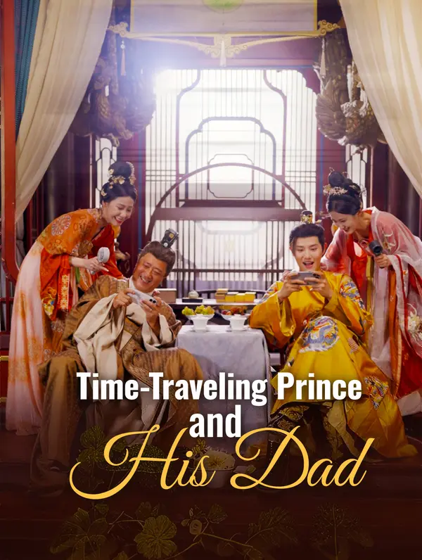 Time-Traveling Prince and His Dad poster