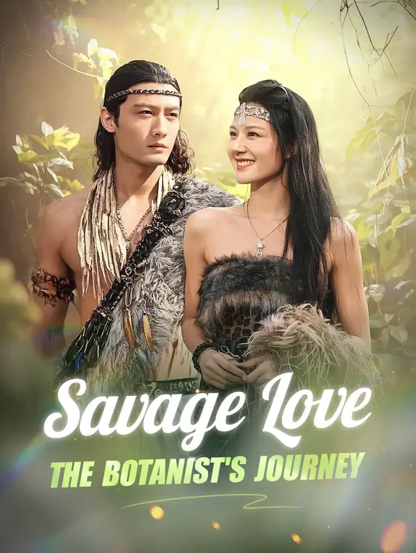 Savage Love: The Botanist's Journey poster