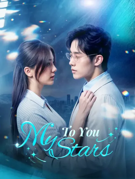 To You, My Stars