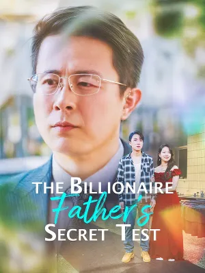 The Billionaire Father's Secret Test