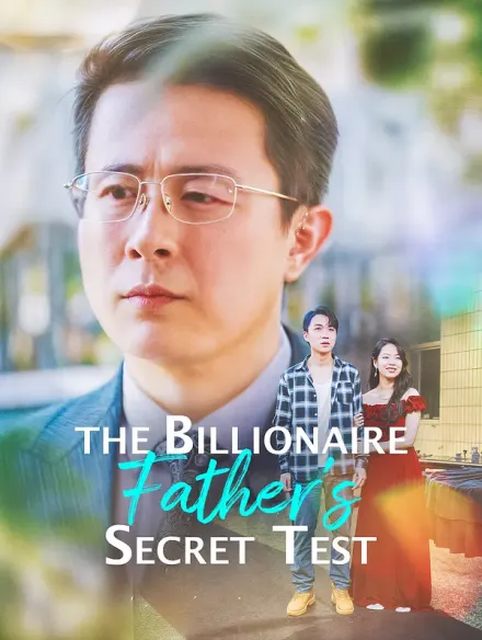 The Billionaire Father's Secret Test