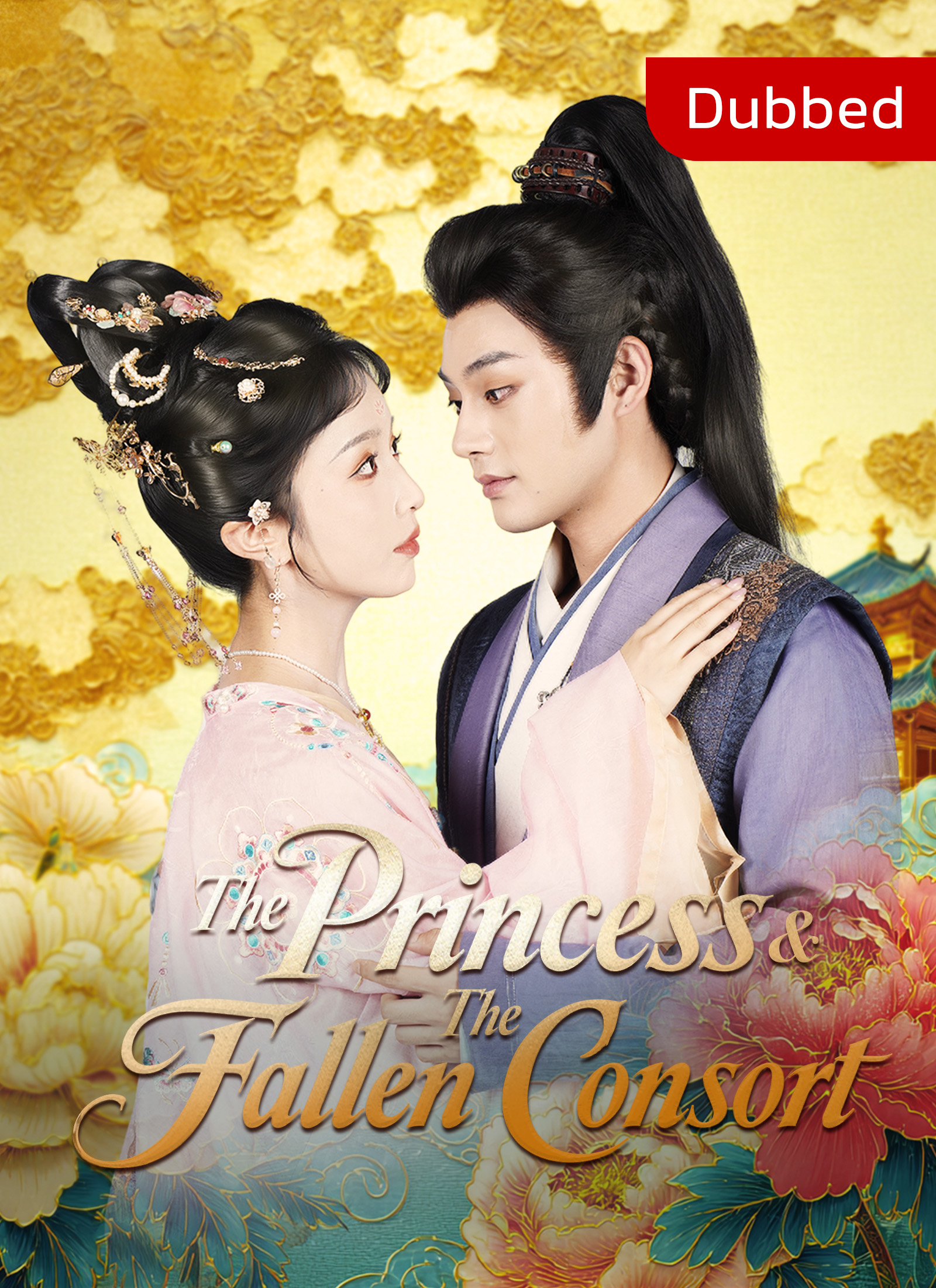 [Dubbed] The Princess & The Fallen Consort poster