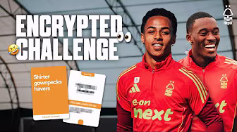 Hudson-Odoi vs Hutchinson 😆 | Nottingham Forest Duo Take On The Encrypted Challenge 🍿