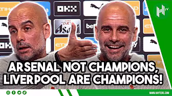 Arsenal NOT champions, Liverpool are champions! | Pep Guardiola EMBARGO | Man City v Liverpool
