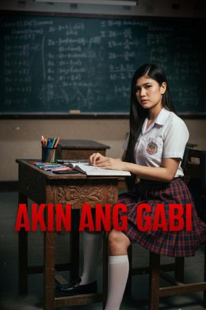 Akin ang gabi [Tagalog]