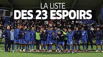 Les 23 joueurs Espoirs pour le dernier rassemblement de l'année