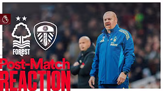 Sean Dyche's Reaction 🗣️ | Nottingham Forest 3-1 Leeds United | Premier League