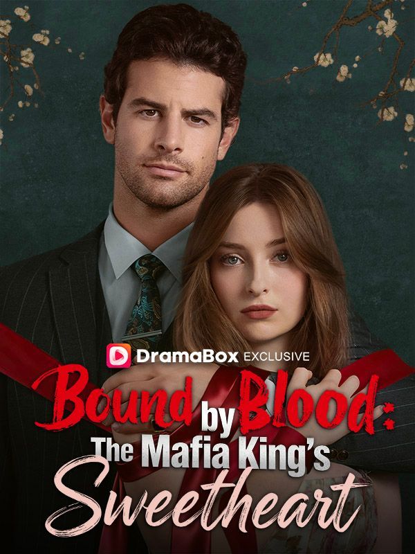 Bound by Blood:The Mafia King's Sweetheart — blurred background