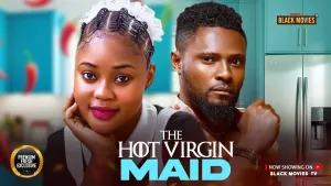 The Hot Virgin Maid