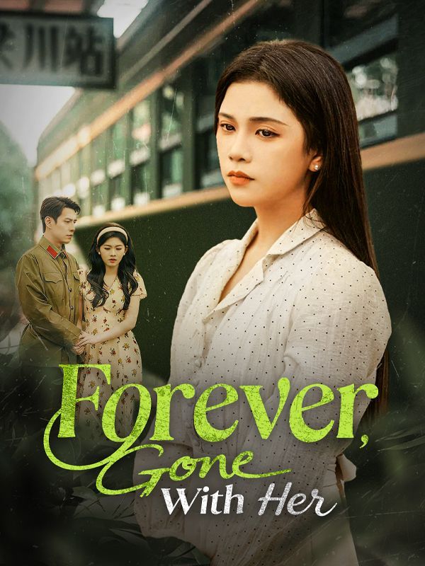 Forever, Gone With Her(DUBBED) — blurred background