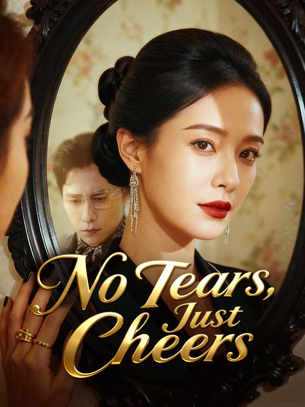No Tears, Just Cheers poster