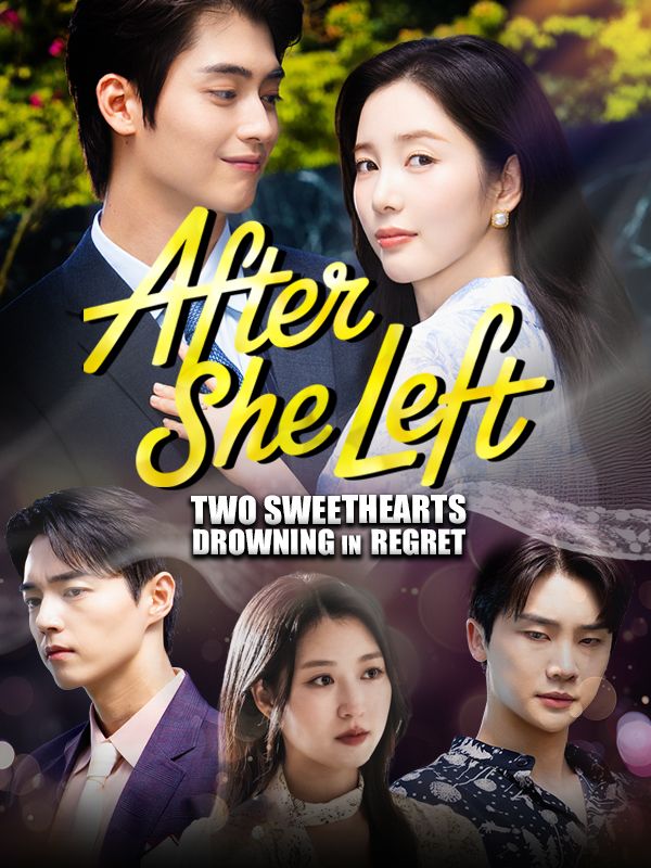 After She Left: Two Sweethearts Drowning in Regret poster