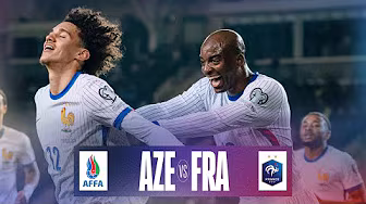 Le résumé d’Azerbaïdjan - France (1-3)