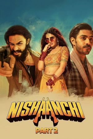 Nishaanchi 2 [Hindi]