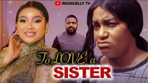 To love a sister