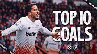 Antonio's Turn, Fornals' Scorpion Kick & MORE⚒️ |  West Ham's Top 10 Goals v Bournemouth
