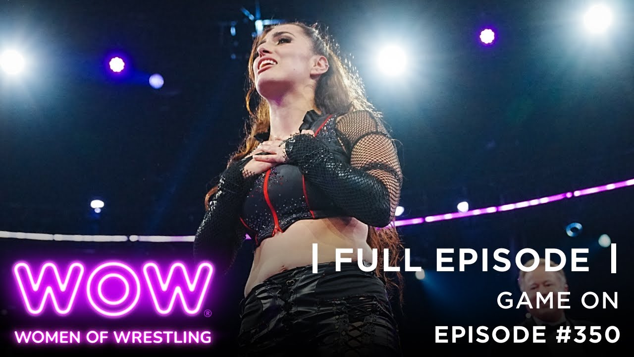WOW Episode 350 - Game On | Full Episode | WOW - Women Of Wrestling backdrop