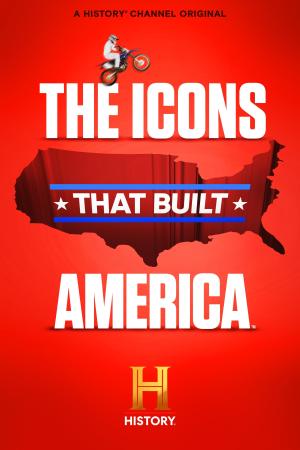 The Icons That Built America [Spanish]