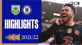 ⏪️ Burnley 0-4 Chelsea | Highlights - REWIND | Premier League 2021/22